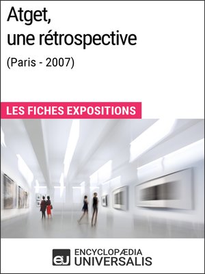 cover image of Atget, une rétrospective (Paris--2007)